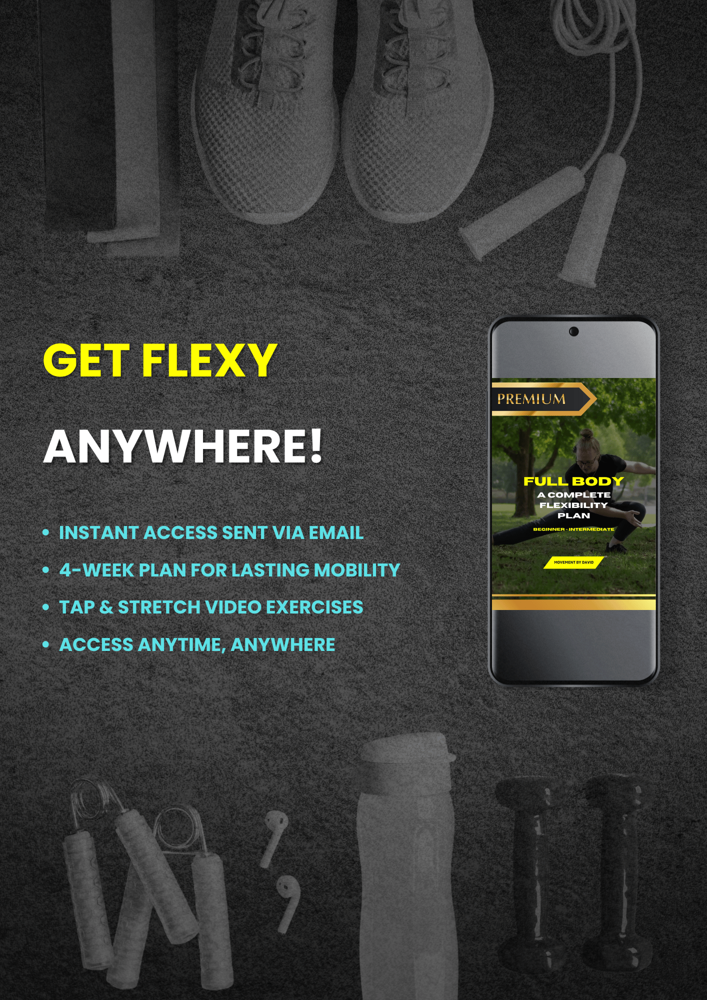 FULL BODY: A COMPLETE FLEXIBILITY PLAN – MOVEMENT BY DAVID